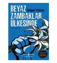 İş Bankası - Beyaz Zambaklar Ülkesi