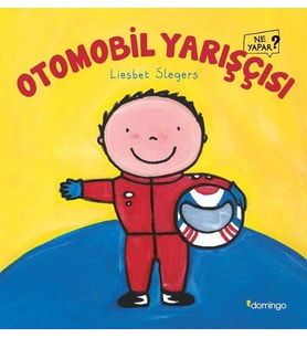 Otomobil Yarışçısı - Ne Yapar?