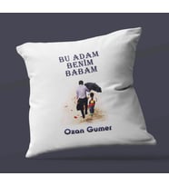 Kişiye Özel Bu Adam Benim Babam Tasarımlı Saten Kare Yastık (Beyaz)