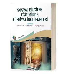 Sosyal Bilimler Eğitiminde Edebiyat Incelemeleri