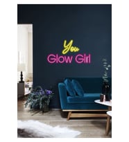You Glow Girl Yazılı Neon Tabela