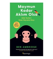Maymun Kadar Aklım Olsa : Zeka Testleri: İnsan Hayvana Karşı - Ben Ambridge