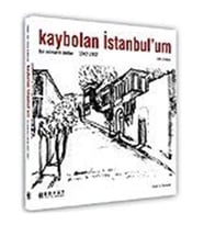 Kaybolan İstanbul’Um: Bir Mimarın Anıları 1947-1957 (Krem)