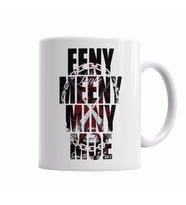EENY MEENY MINY MOE   Kupa Bardak Porselen