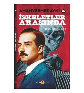 İskeletler Arasında - Amanvermez Avni 10