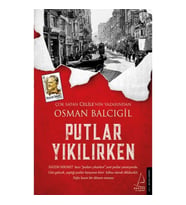 Putlar Yıkılırken