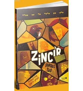 Zincir - Şirsel Taş (Redhouse Kidz, Resimleyen Gökçe Akgül)