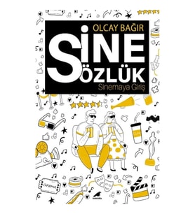 Sinesözlük – Sinemaya Giriş