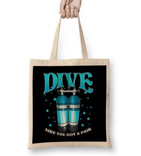 Dive Like You Got a Pair Funny Scuba Diving Pun Bez Çanta Uzun Saplı