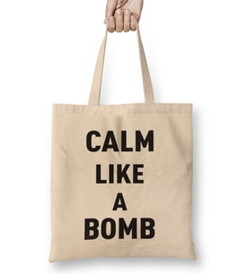 Keep Calm Like A Bomb Bez Çanta Uzun Saplı