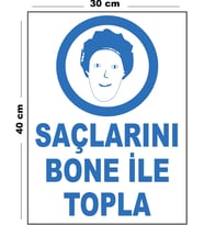 Metal Saçlarını Bone İle Topla 30cm x 40cm A3 Büyüklüğünde Uyarı Levhası Yönlendirme Tabelası
