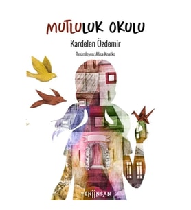 Mutluluk Okulu