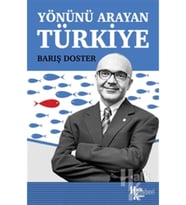 Yönünü Arayan Türkiye - - Barış Doster Kitabı