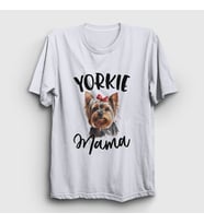 Presmono Unisex Beyaz Yorkie Mama Mom Yorkshire Terrier Annesi T-Shirt 556571tt
