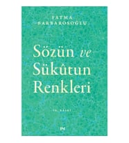 Sözün ve Sükutun Renkleri