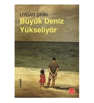 Büyük Deniz Yükseliyor