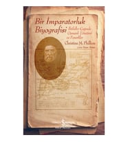 Bir İmparatorluk Biyografisi – İhtilaller Çağında Osmanlı