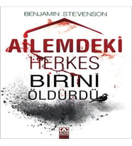 Ailemdeki Herkes Birini Öldürdü