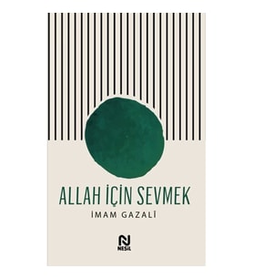 Allah İçin Sevmek