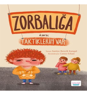 Zorbalığa Karşı Taktiklerim Var