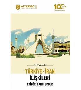 50 Soruda Türkiye-İran İlişkileri