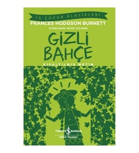 Gizli Bahçe (Kısaltılmış Metin)