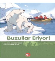 Doğadostu Kardeşler 09 - Buzullar Eriyor