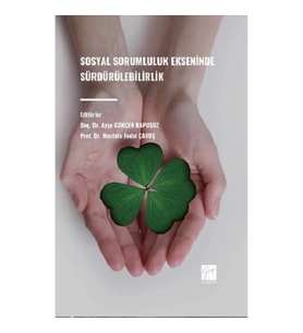 Sosyal Sorumluluk Ekseninde Sürdürülebilirlik