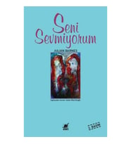 Seni Sevmiyorum