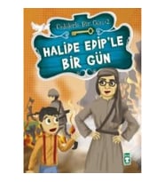 Halide Edip’le Bir Gün