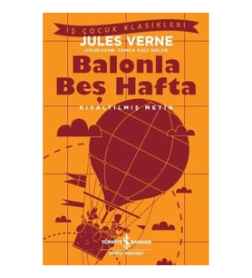 Balonla Beş Hafta - Kısaltılmış Metin