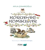Korudaki Komşular