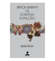 Biricik Babam ve Corona Günlüğü