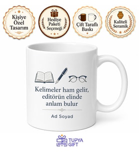 Yayınevi Editörü Taslak Okuma İmla Düzeltme Yazarla Yazışma Kupa Hediye
