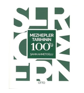 Mezhepler Tarihinin 100'ü