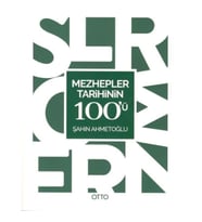 Mezhepler Tarihinin 100'ü