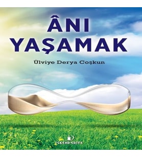 Anı Yaşamak