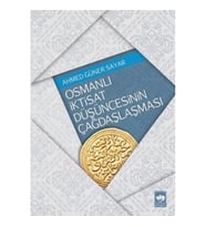Osmanlı İktisat Düşüncesinin Çağdaşlaşması