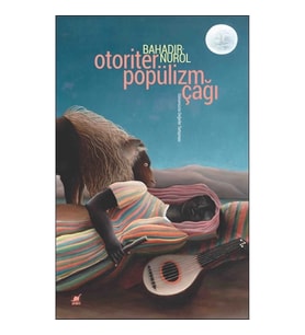 Otoriter Popülizm Çağı
