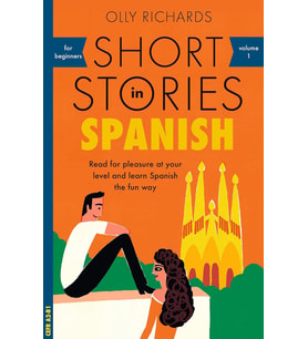 Short Stories In Spanish For Beginners: Read For Pleasure At Your Level, Expand Your Vocabulary And  (Krem)