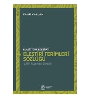 Klasik Türk Edebiyatı Eleştiri Terimleri Sözlüğü: Latifi Tezkiresi Örneği (Krem)