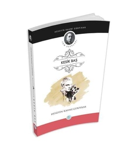 Kesik Baş - Hüseyin Rahmi Gürpınar - Maviçatı Yayınları