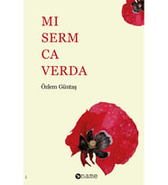 Mi Serm Ca Verda - Özlem Güntaş - NaYayınları - Zazaca Şiir Kitabı 	9786057259578 (Krem)