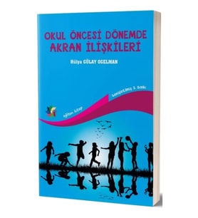 Okul Öncesi Dönemde Akran İlişkileri