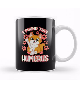 I Found This Humerus Archaeology Pun Bone Humor Kupa Bardak Porselen