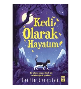Kedi Olarak Hayatım
