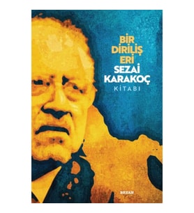 Bir Diriliş Eri Sezai Karakoç Kitabı