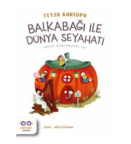 Cezve Çocuk - Balkabağı İle Dünya Seyahati Feyza Kartopu