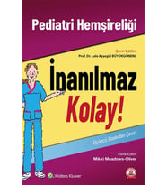 Pediatri Hemşireliği İnanılmaz Kolay