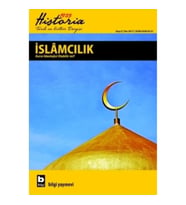 Historia 1923 Tarih ve Kültür Dergisi - İslamcılık Asrın İdeolojisi Olabilir mi? (Sayı 3)